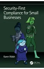 Security-First Compliance for Small Businesses