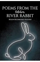 Poems From the October River Rabbit