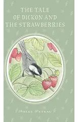 The Tale of Dickon and the Strawberries
