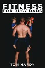 Fitness for Busy Dads