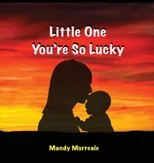 Little One You're So Lucky