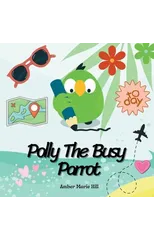 Polly The Busy Parrot