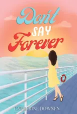 Don't Say Forever