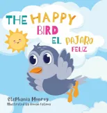 The happy bird/El pajaro feliz