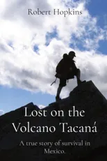 Lost on the Volcano Tacana