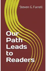 Our Path Leads to Readers; a Compilation