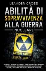 Abilita Di Sopravvivenza Alla Guerra Nucleare