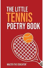 The Little Tennis Poetry Book