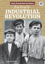 Living through the Industrial Revolution