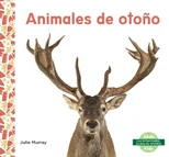 Animales de otono (Fall Animals)