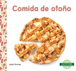 Comida de otono (Fall Food)