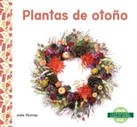 Plantas de otono (Fall Plants)