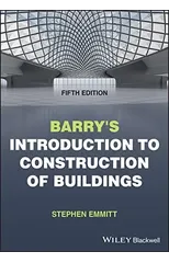 Barry's Introduction to Construction of Buildings