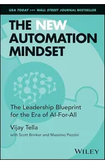 The New Automation Mindset