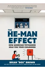The He-Man Effect