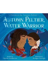 Autumn Peltier, Water Warrior