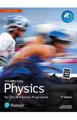 Pearson Physics for the IB Diploma Higher Level
