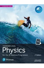 Pearson Physics for the IB Diploma Standard Level