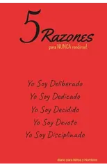 5 Razones para NUNCA rendirse! Yo Soy Deliberado, Yo Soy Dedicado, Yo Soy Decidido, Yo Soy Devoto, Yo Soy Disciplinado