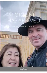 Fortune Has Arrived