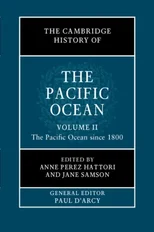 The Cambridge History of the Pacific Ocean