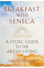 Breakfast with Seneca