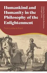 Humankind and Humanity in the Philosophy of the Enlightenment