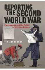 Reporting the Second World War