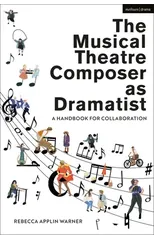 The Musical Theatre Composer as Dramatist