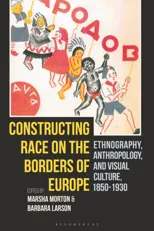 Constructing Race on the Borders of Europe