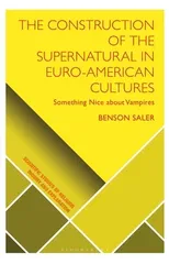 The Construction of the Supernatural in Euro-American Cultures