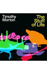 The Stuff of Life