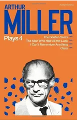 Arthur Miller Plays 4