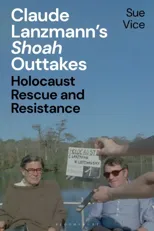 Claude Lanzmann’s 'Shoah' Outtakes