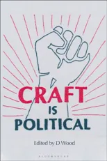 Craft is Political