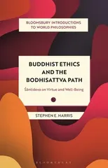 Buddhist Ethics and the Bodhisattva Path