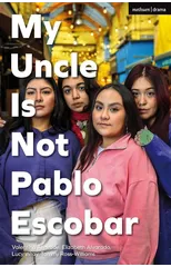 My Uncle Is Not Pablo Escobar
