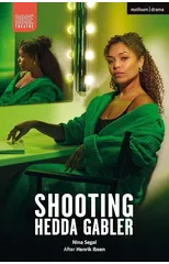 Shooting Hedda Gabler