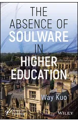 The Absence of Soulware in Higher Education