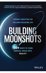 Building Moonshots