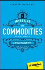 Investing in Commodities For Dummies
