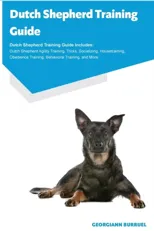 Dutch Shepherd Training Guide Dutch Shepherd Training Guide Includes