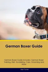 German Boxer Guide German Boxer Guide Includes