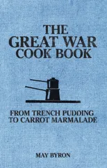 The Great War Cook Book