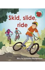 Skid, slide, ride