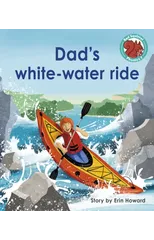 Dad's white-water ride