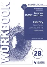 Cambridge IGCSE and O Level History Workbook 2B - Depth study