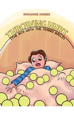 Throwing Hurt (The Boy with the Tennis Balls)