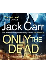 Only the Dead