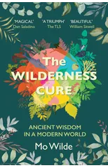 The Wilderness Cure